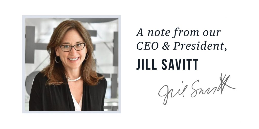 CEO & President Jill Savitt