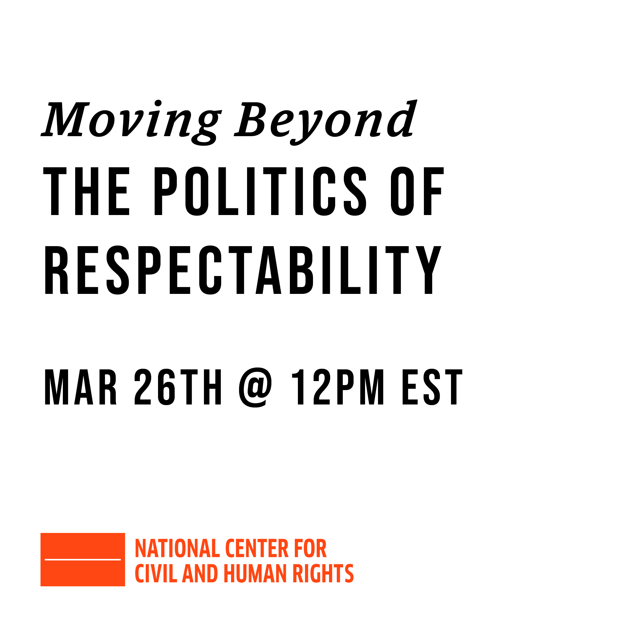 Moving beyond the politics of respectability program graphic