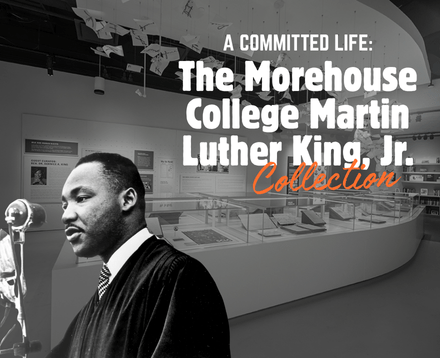 A Committed Life: The Morehouse College Martin Luther King, Jr. Collection Image
